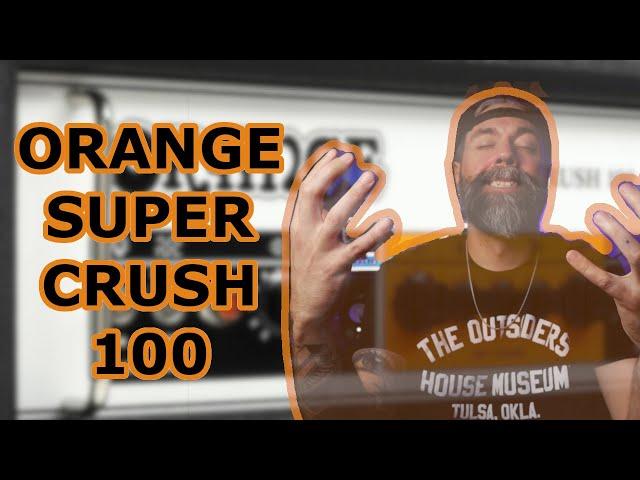 The Best Budget Amp Head: Orange Super Crush 100