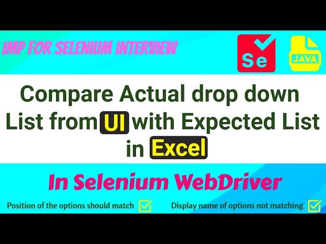 How to compare Drop down options from UI with Expected Options in Excel in Selenium WebDriver | Java