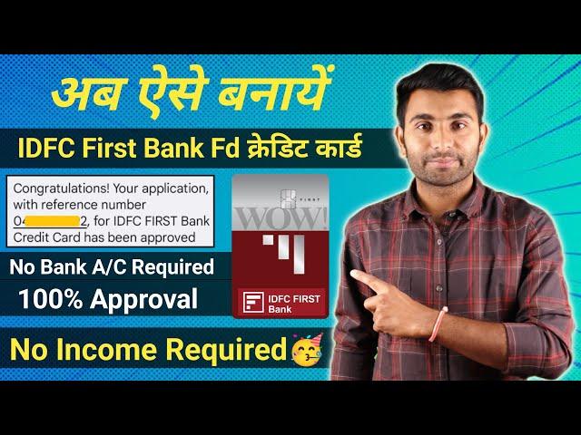 IDFC First Bank Fixed Deposit Credit Card Apply Online | IDFC FIRST WoW Credit Card Apply 2024