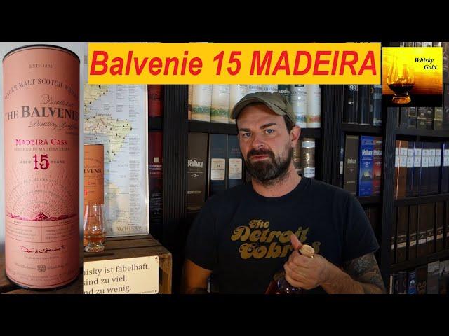 Balvenie 15 Madeira Cask (Whisky Verkostung Nr.718)