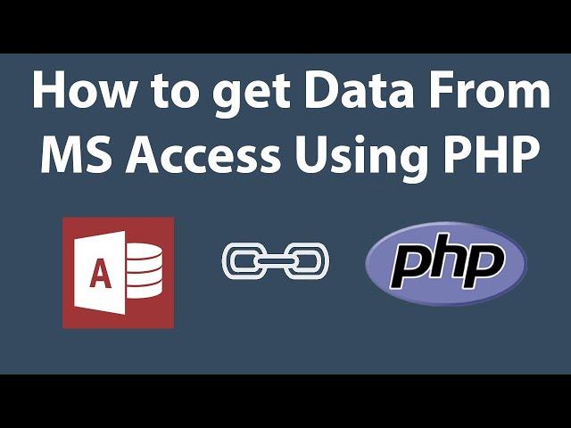 How to get Data From MS Access Database Using PHP