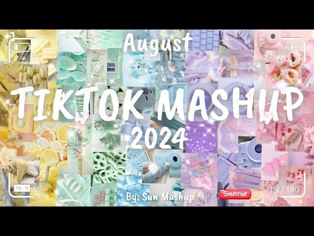 Tiktok Mashup August 2024 (Not Clean)