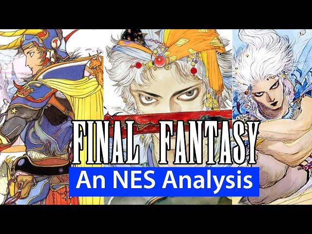 Final Fantasy: A Main Series Analysis — The NES Era