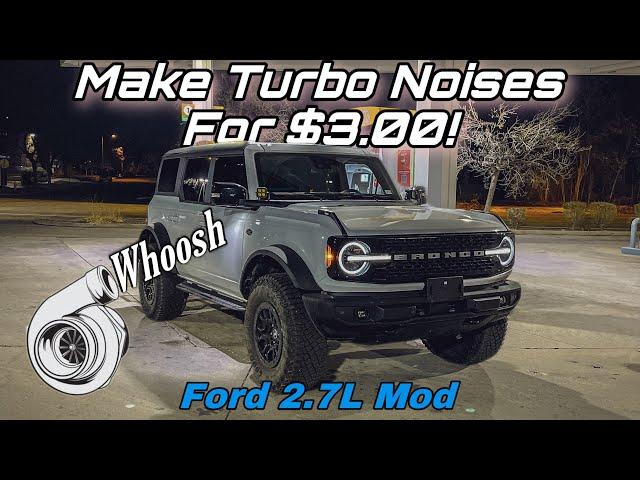 HOW TO GET YOUR NEW FORD BRONCO TO MAKE COOL TURBO NOISES. DIY FORD 2.7L BLOW OFF MOD.