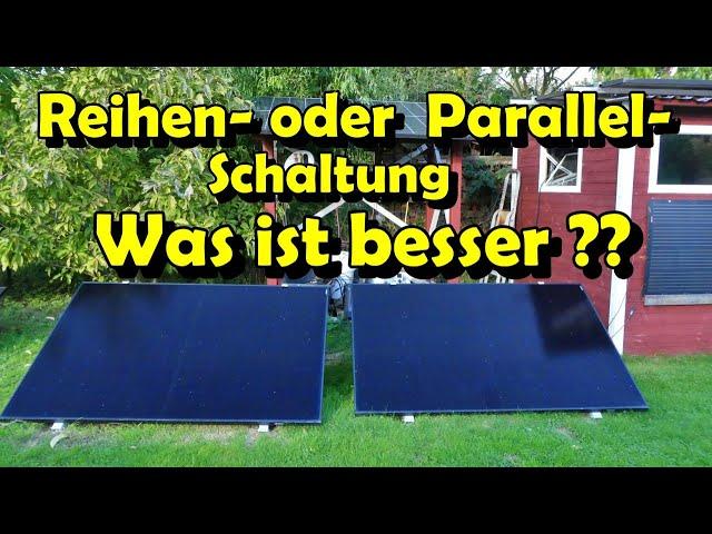 Reihenschaltung oder Parallelschaltung für Balkonkraftwerke, worauf muss man achten?