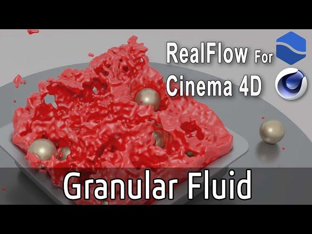 realflow for cinema 4d - the granular fluid solver