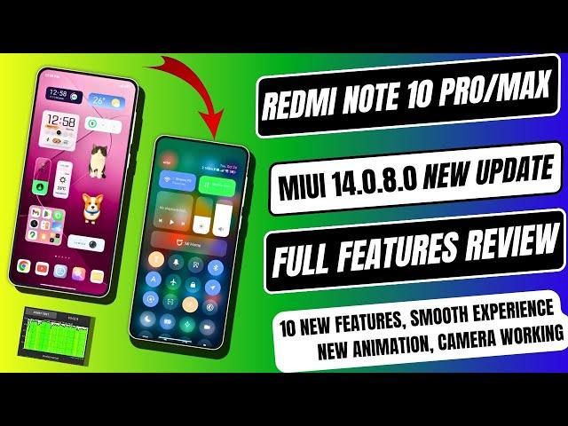 Redmi Note 10 Pro/Max, MIUI 14.0.8.0 Public Stable Update Rollout, Full Features Review, Install IND