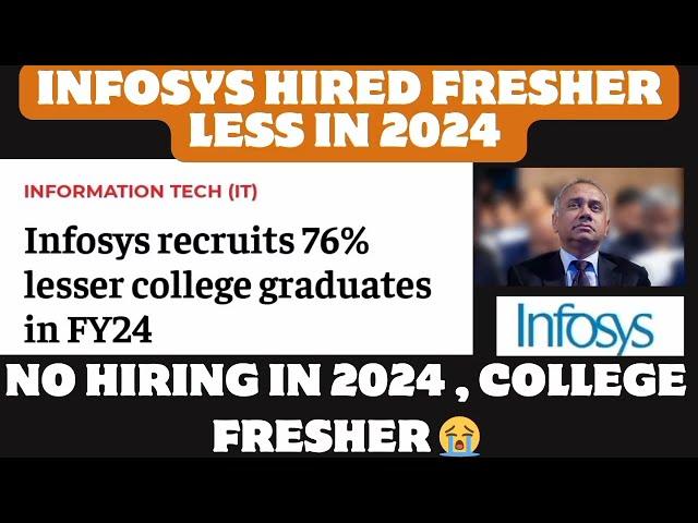 Infosys Fresher joining news |No more joining in 2024