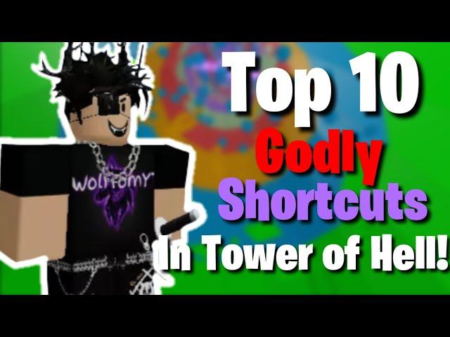 10 GODLY SHORTCUTS IN TOWER OF HELL!