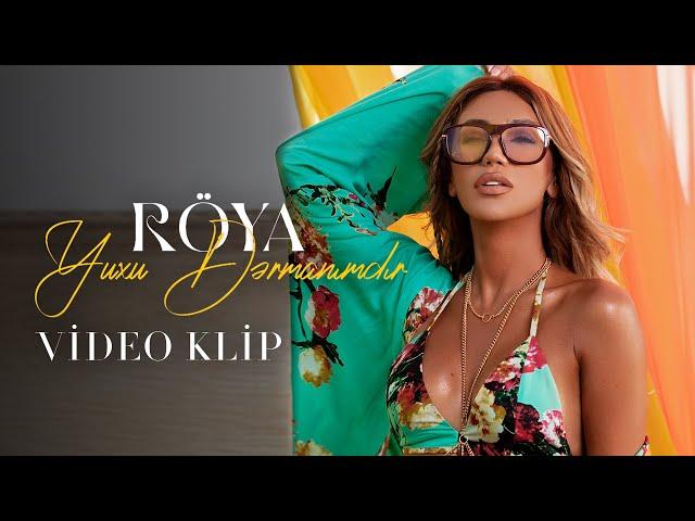 Röya - Yuxu Dərmanımdır (Video Klip)