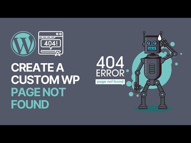 How To Create a Custom 404 Error Page In WordPress For Free Smart Tutorial 