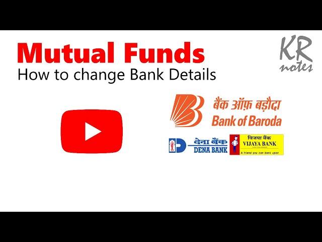 How to change Bank Details of your Mutual Fund