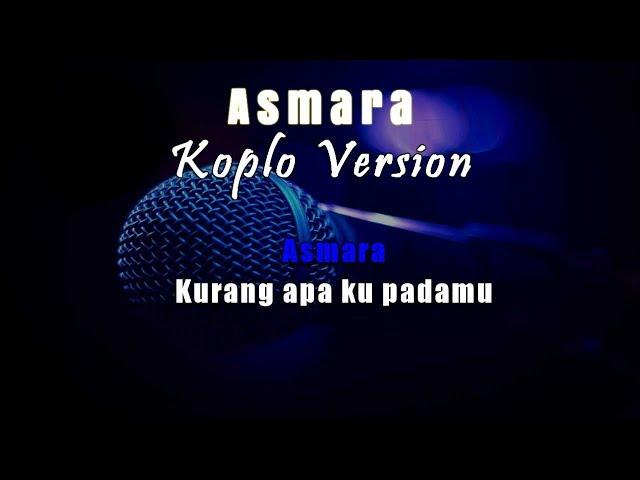 Karaoke Asmara - ST12  Koplo (Tanpa Vokal)