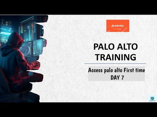 #1 #PaloAltoFirewalltraining | Training Day 7 #PCNSA | EVE-NG |  Startup | First Time Setup | 2024