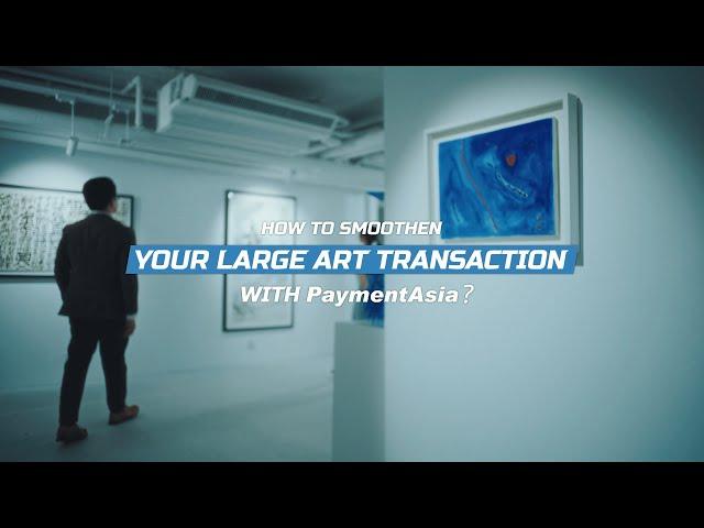 Payment Asia Treasures Art｜Your Digital Payment Partner