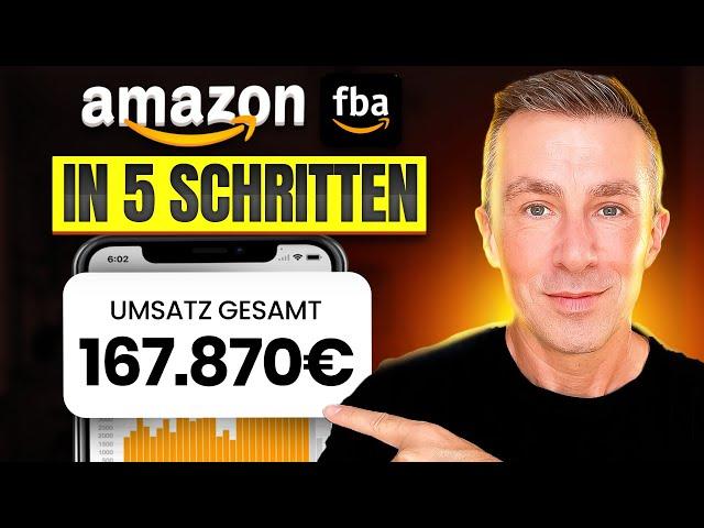 Amazon FBA in 5 Schritten starten – Verkaufen auf Amazon in 2025