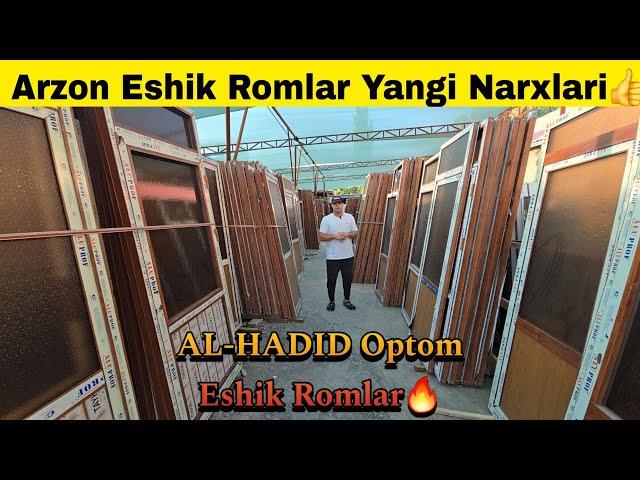 AL-HADID Optom Eshik Romlar | 94-011-87-06 91-699-16-10 | Arzon Eshik Romlar Narxlari