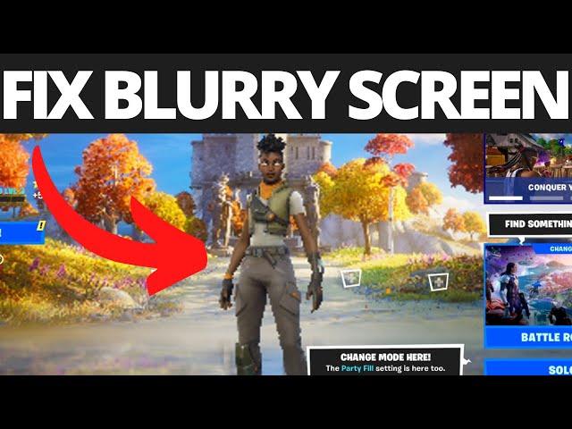 How To Fix Blurry Screen in Fortnite | Fix Graphics