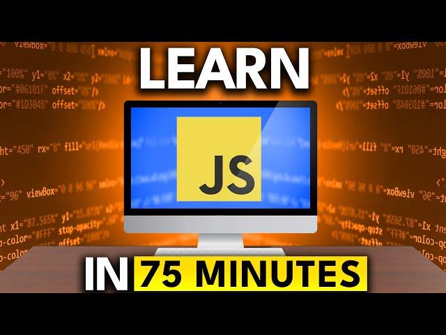 JavaScript Speed Course - Learn JavaScript in ~75 Minutes