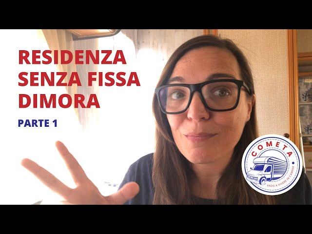 Residenza senza fissa dimora o fittizia in camper