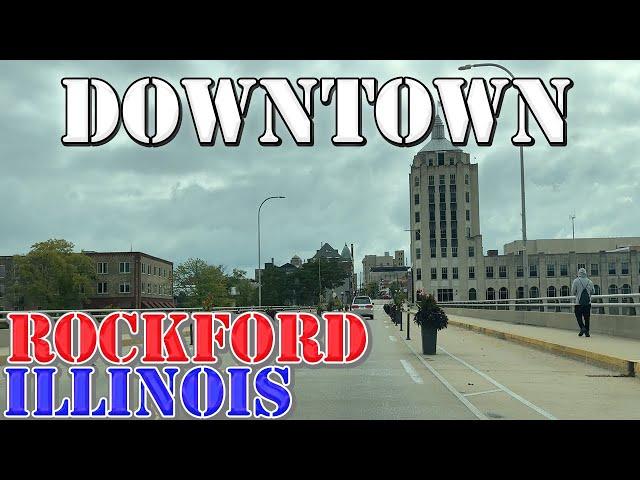 Rockford - Illinois - 4K Downtown Drive