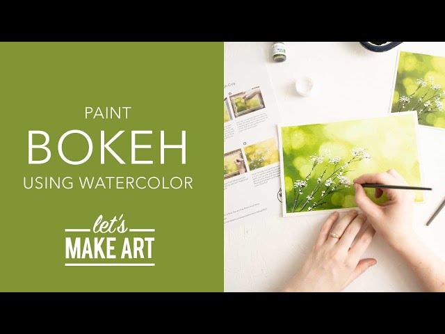 Let's Paint Bokeh | Watercolor Painting Lesson by Sarah C. of Let's Make Art (Watercolor Background)