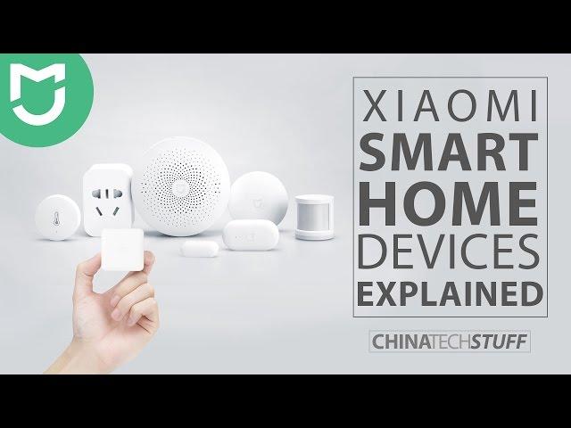 Xiaomi Smart Home Products Explained