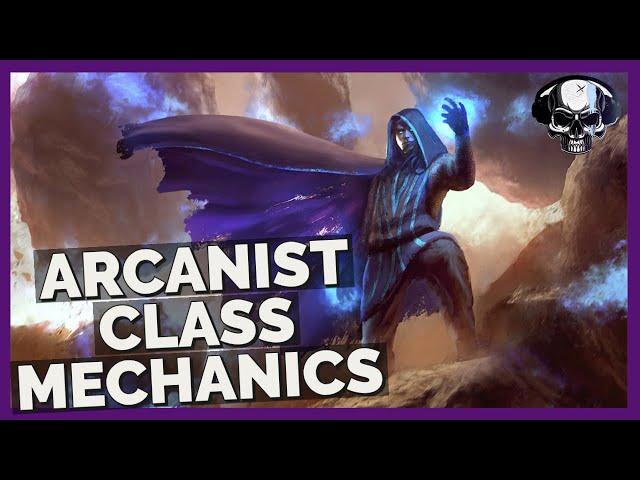 Pathfinder: WotR (Beta) - Arcanist Class & Archetypes Mechanics/Overview