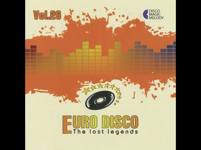 Euro Disco The Lost Legends Vol. 26