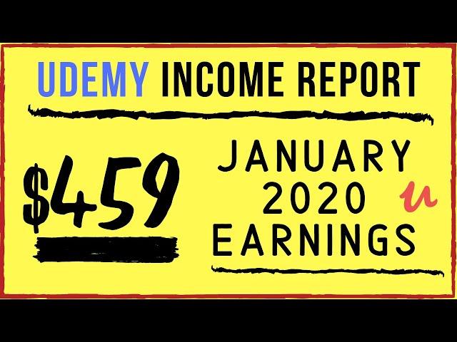 Udemy Income Report  - January 2020 - Udemy Instructor Earnings