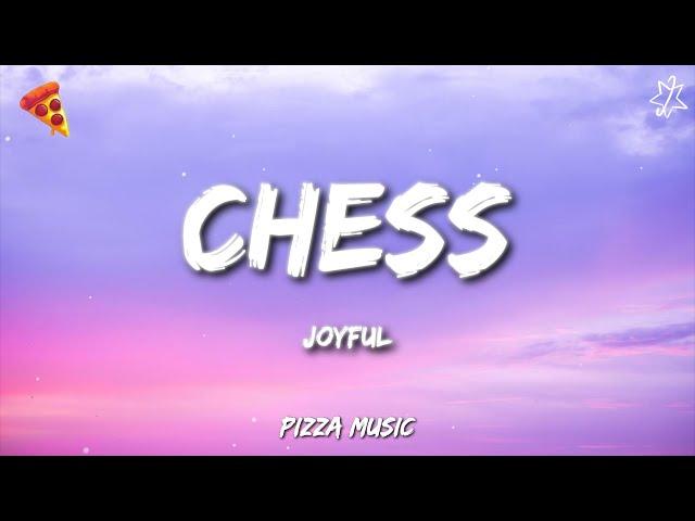 joyful - chess (slowed)