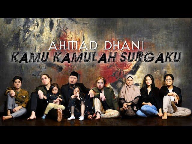 Ahmad Dhani - Kamu Kamulah Surgaku (2020 Version)