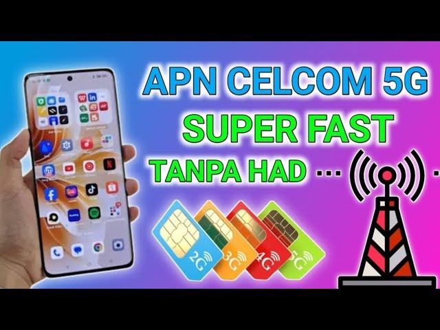 APN CELCOM 4G 5G TERPALING LAJU ANTI HAD