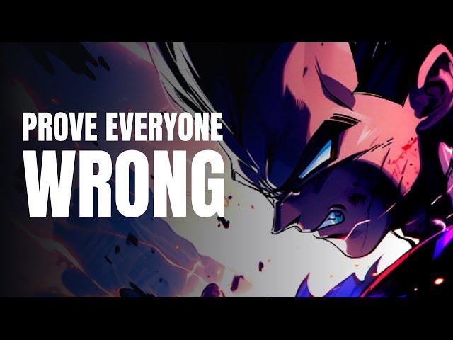 PROVE EVERYONE WRONG| VEGETA MOTIVATIONAL SPEECH| BREAKER OF CHAINS #vegeta #VegetaMotivational