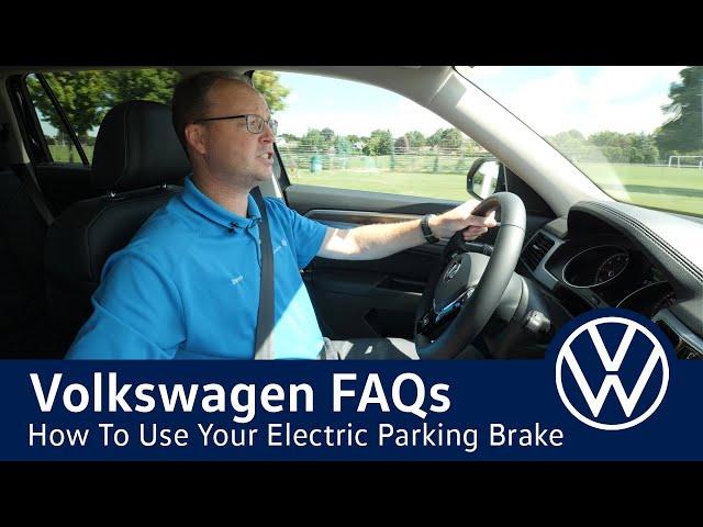 VW FAQ - How To Use Your Electric Parking Brake