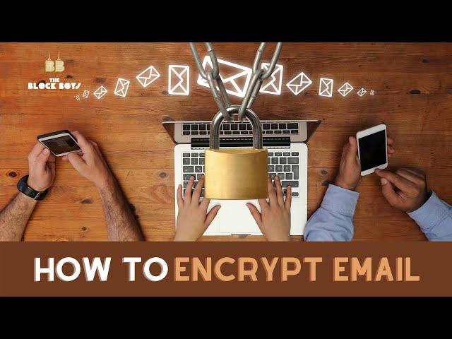 How To Encrypt an Email Message | Crypto 101 | Cryptography