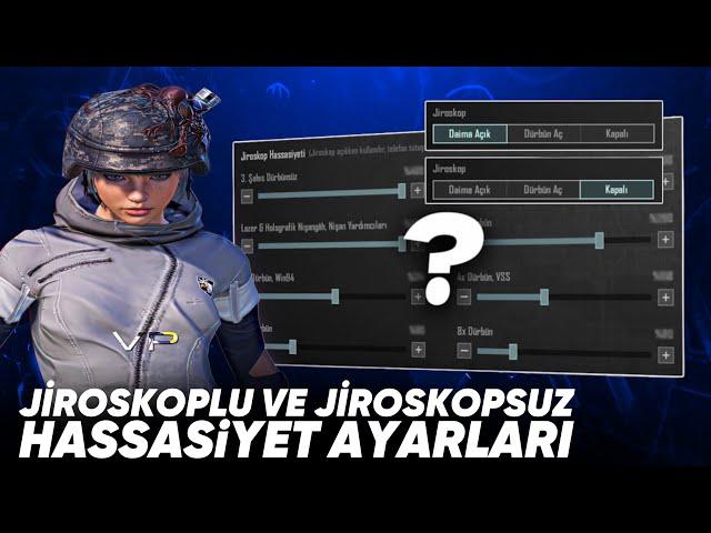 Pubgde Yapmanız Gereken Tüm Ayarlar | Jiroskoplu ve Jiroskopsuz Hassasiyet Ayarları | Pubg Mobile