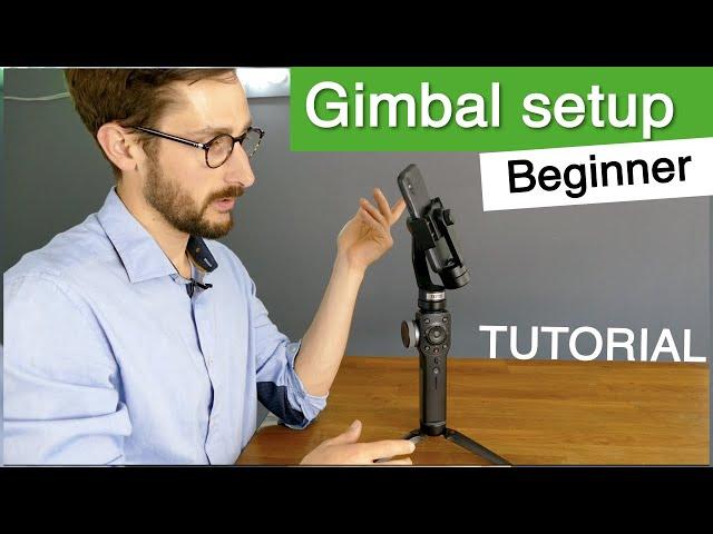 How to set up ANY gimbal for smartphone?