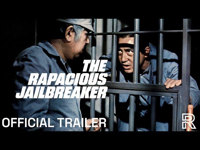 The Rapacious Jailbreaker (1974) - New Trailer [Radiance #105]