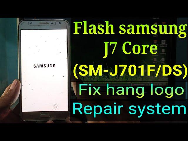 Flash Samsung J7 Core (SM-J701F/DS)