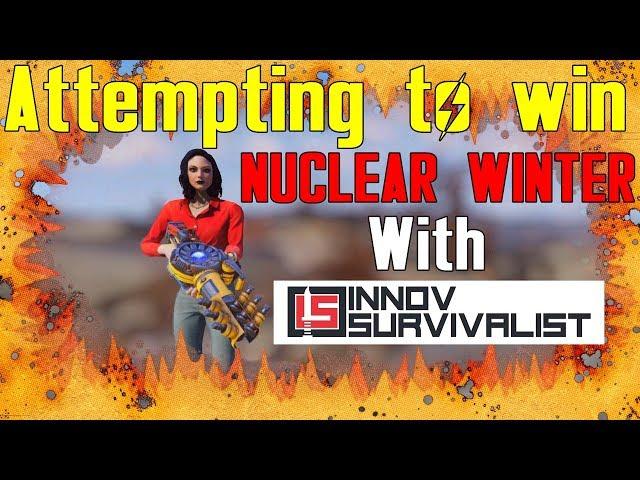 Fallout 76: Attempting to win Nuclear Winter with InnovSurvivalist