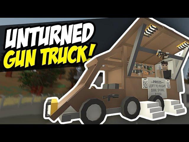 THE GUN TRUCK - Unturned Gun Shop | Mobile Store!