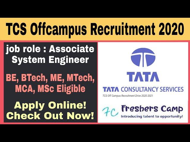 TCS Off Campus Recruitment Drive 2020 – 2021 through NQT | 2021 Batch | Registration Started