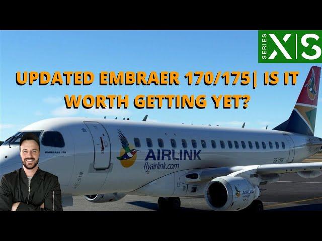 MSFS2020 | UPDATED VIRTUALCO FS EMBRAER 170/175 | IS IT WORTH BUYING YET? XBOX AND PC