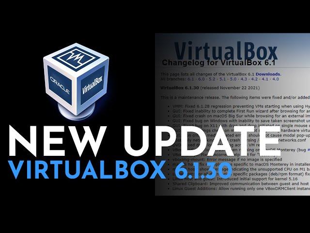 VirtualBox Update | Update existing version to 6.1.30