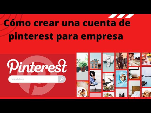 Cómo crear una cuenta de empresa en pinterest