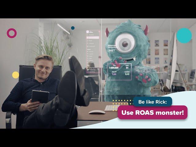 ROAS monster - Become a marketing monster!