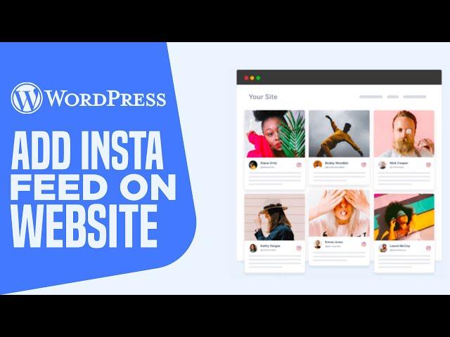 How To Add Your Instagram Feed To Your Website In WordPress | Simple Tutorial (2024)