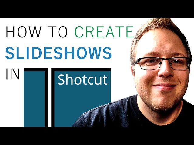 How to Create Slideshows in Shotcut