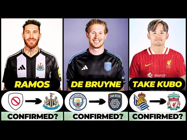  ALL LATEST CONFIRMED TRANSFER AND RUMOURS 2024,  De Bruyne, Ramos, Take Kubo️